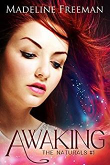 Awaking by Madeline freeman