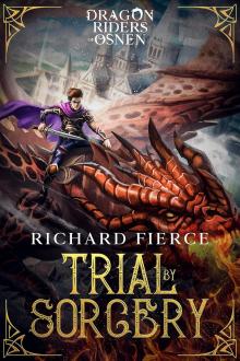 Trial by Sorcery by Richard Fierce