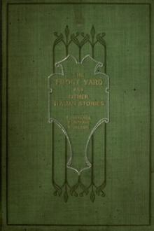 The Front Yard and other Italian stories by Constance Fenimore Woolson