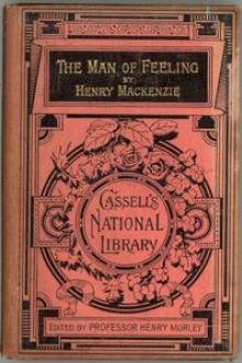 The Man of Feeling by Henry Mackenzie