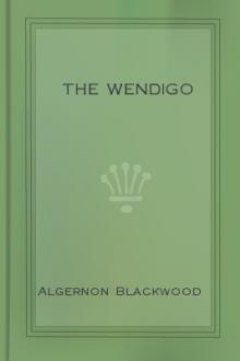 The Wendigo by Algernon Blackwood