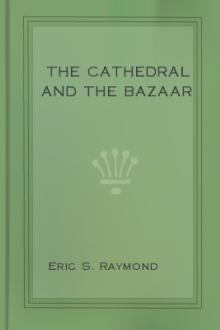 The Cathedral and the Bazaar by Eric S. Raymond