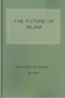 The Future of Islam by Wilfrid Scawen Blunt