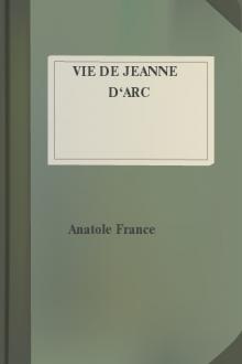 Vie de Jeanne d'Arc by Anatole France