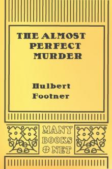 The Almost Perfect Murder by Hulbert Footner