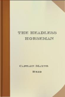 The Headless Horseman by Mayne Reid