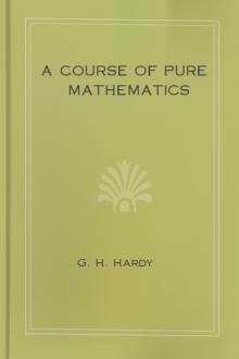 A Course of Pure Mathematics by G. H. Hardy