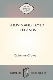 Ghosts and Family Legends by Catherine Crowe