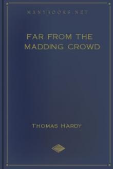 Far From the Madding Crowd by Thomas Hardy