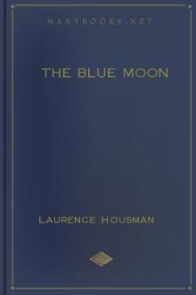 The Blue Moon by Laurence Housman