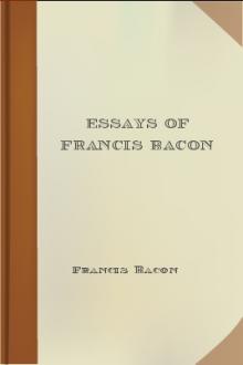 Essays of Francis Bacon by Francis Bacon