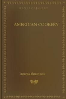 American Cookery by Amelia Simmons