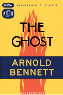 The Ghost by Arnold Bennett