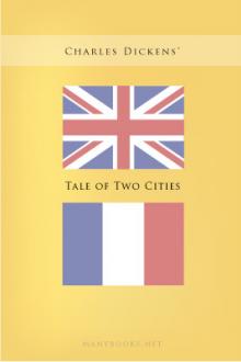 A Tale of Two Cities by Charles Dickens