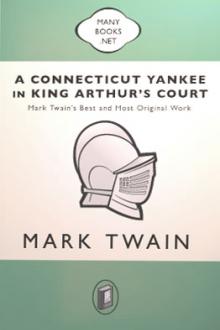 A Connecticut Yankee in King Arthur's Court by Mark Twain