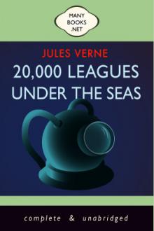 20,000 Leagues Under the Sea by Jules Verne