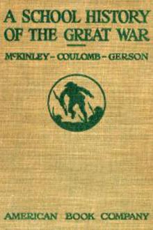 A School History of the Great War by Albert E. McKinley, Charles Augustin Coulomb, Armand Jacques Gerson