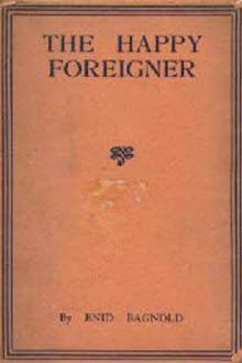 The Happy Foreigner by Enid Bagnold