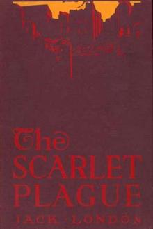 The Scarlet Plague by Jack London