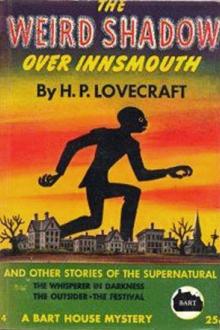 The Shadow Over Innsmouth by H. P. Lovecraft