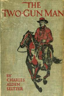 The Two-Gun Man by Charles Alden Seltzer