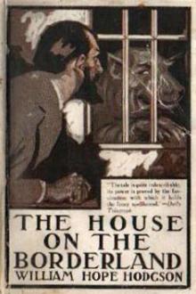 The House on the Borderland by William Hope Hodgson