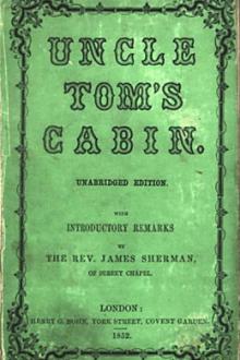 Uncle Tom's Cabin by Harriet Beecher Stowe