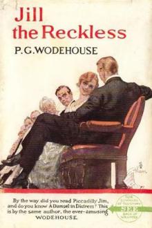 Jill the Reckless by Pelham Grenville Wodehouse