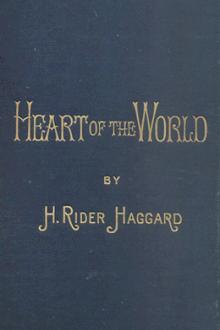 Heart of the World by H. Rider Haggard