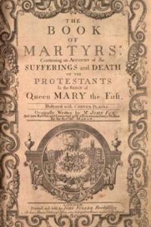 Fox's Book of Martyrs by John Foxe