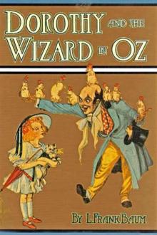 Dorothy and the Wizard in Oz by Lyman Frank Baum