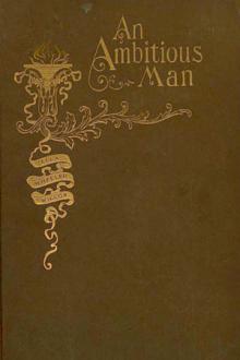 An Ambitious Man by Ella Wheeler Wilcox