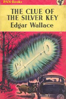 The Clue of the Silver Key by Edgar Wallace