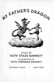 My Father's Dragon by Ruth Stiles Gannett