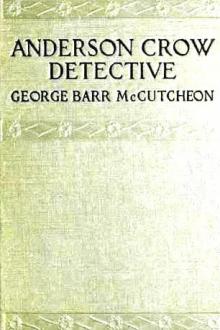 Anderson Crow, Detective by George Barr McCutcheon