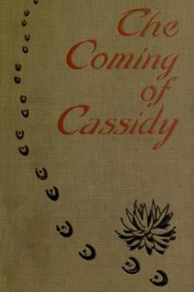 The Coming of Cassidy by Clarence E. Mulford