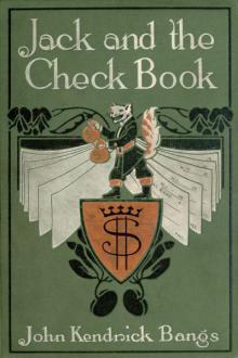 Jack and the Check Book by John Kendrick Bangs