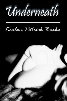 Underneath by Kealan Patrick Burke