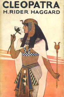 Cleopatra by H. Rider Haggard