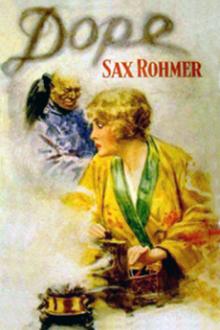 Dope by Sax Rohmer