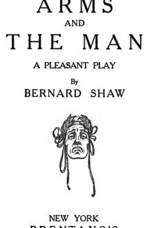 Arms and the Man by George Bernard Shaw